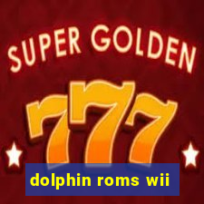 dolphin roms wii